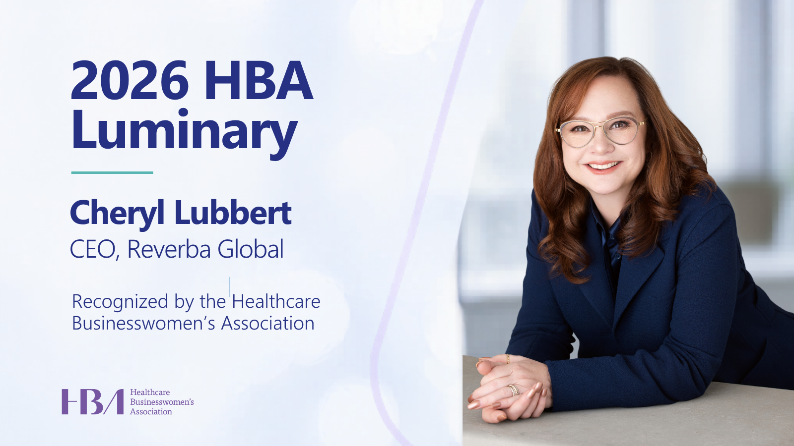 Cheryl Lubbert, CEO of Reverba Global, Named 2026 HBA Luminary Award Honoree